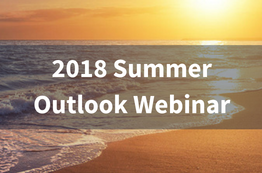 Summer Outlook 2018: Everything You Need to Know