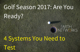 Golf Season 2017: Are Your Systems Ready? The 4 Systems You Need to Check This Year