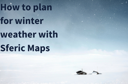 How to Plan for Winter Weather with Sferic Maps
