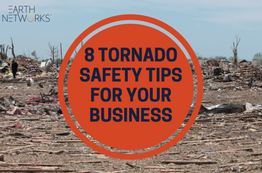 8 Tornado Safety Tips For Your Business