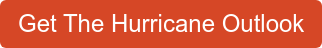 Get The Hurricane Outlook