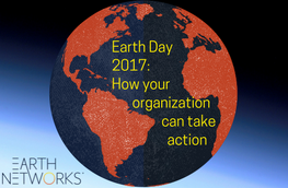 Earth Day 2018: How Your Organization Can Take Action