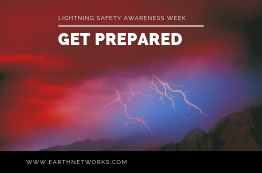 Lightning Safety Awareness Week: 7 Days of Safety