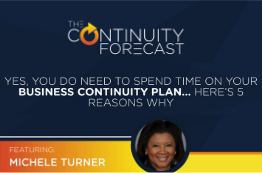3 Reasons to Spend Time on Your Business Continuity Plan